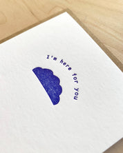 Here For You Card - pretti.cool